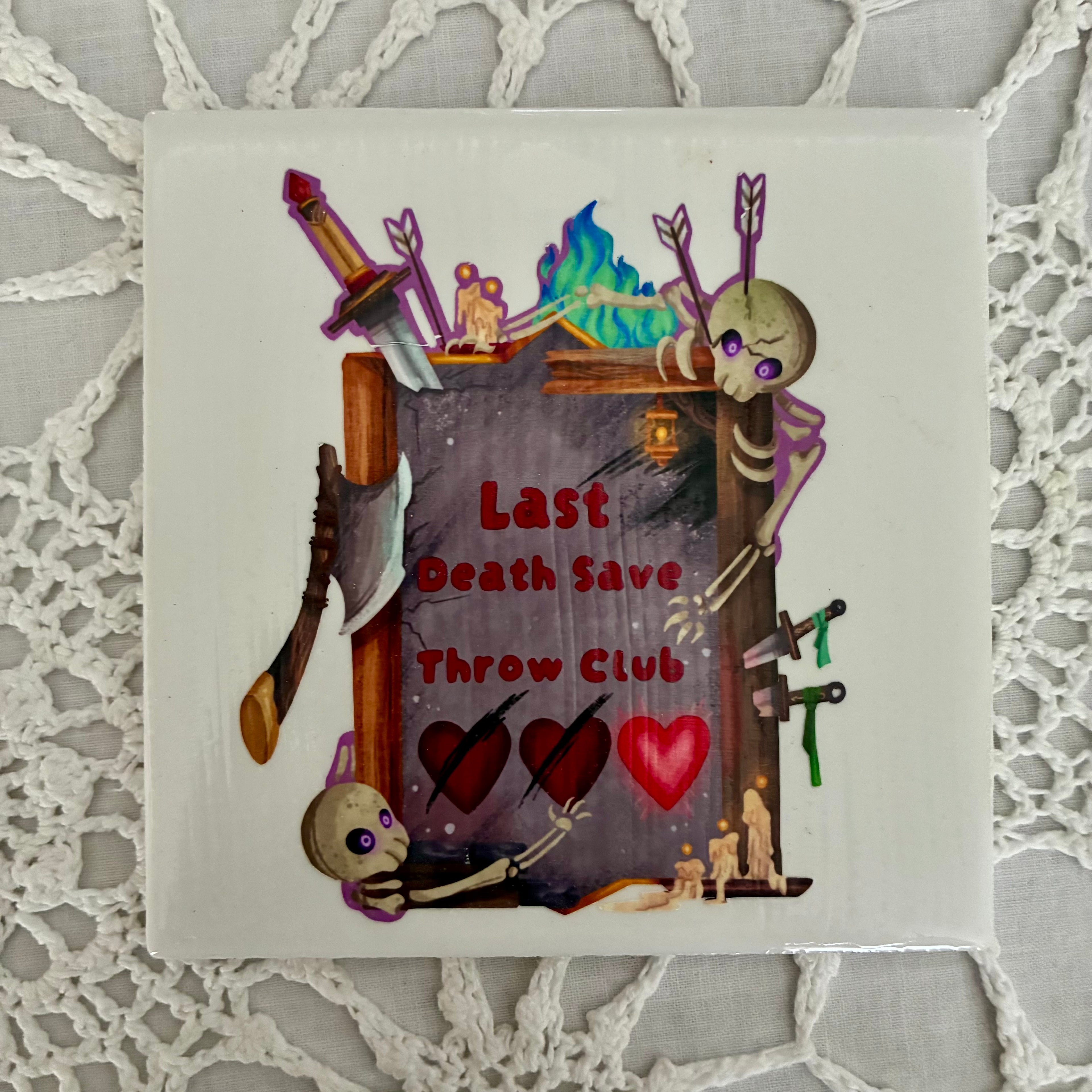 Last Death Save Coaster