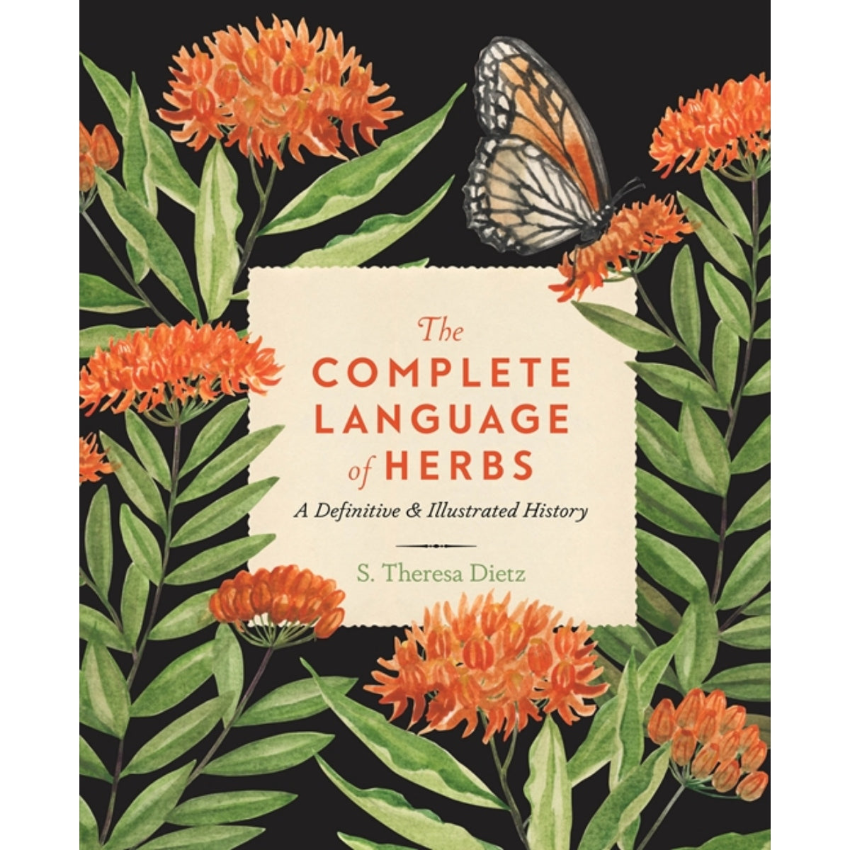 The Complete Language of Herbs: A Definitive and Illustrated History