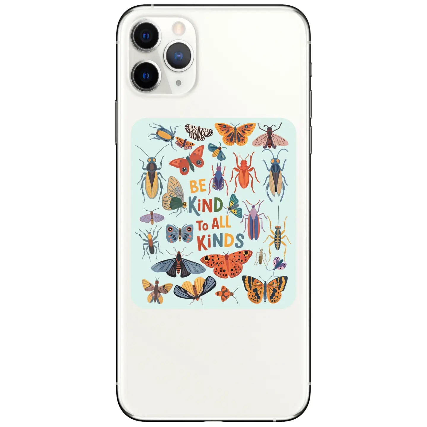 Vinyl Sticker - Be Kind to All Kinds