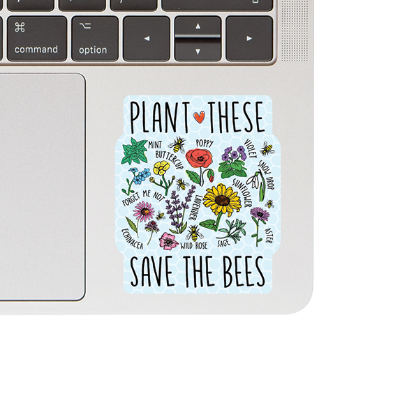 Vinyl Sticker - Plant These Save the Bees