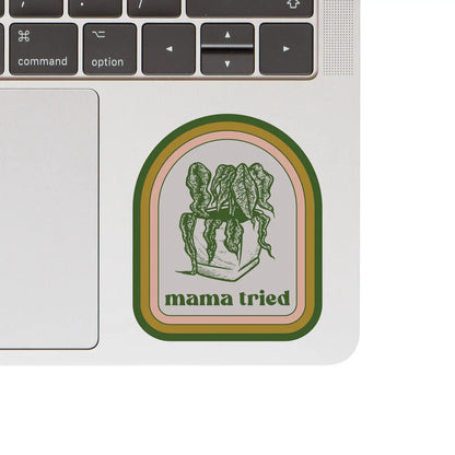 Vinyl Sticker - Mama Tried