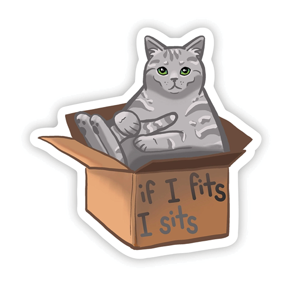 Vinyl Sticker - If I Fits I Sits