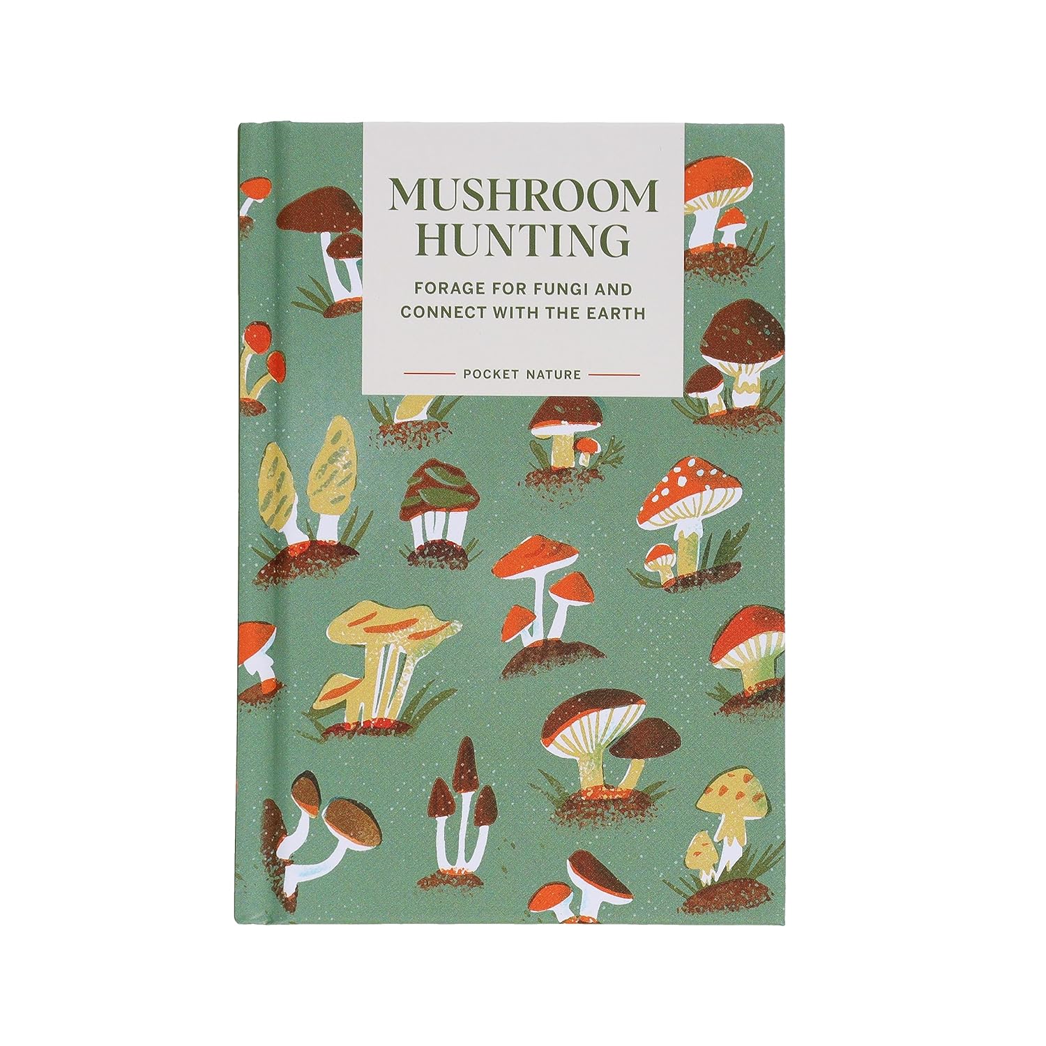 Pocket Nature:  Mushroom Hunting