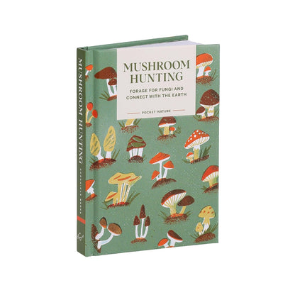 Pocket Nature:  Mushroom Hunting