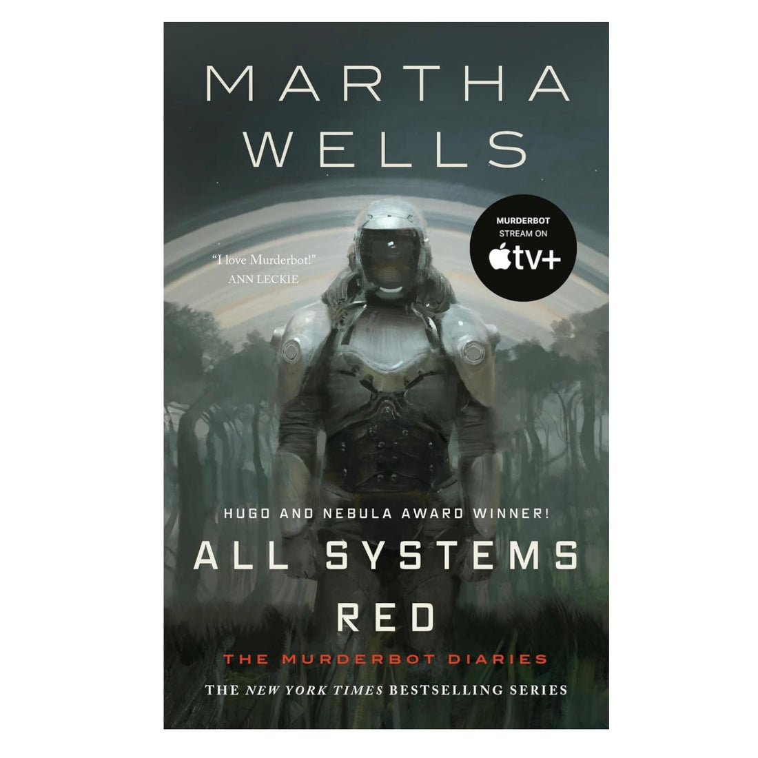 All Systems Red (featured in Leaves &amp; Literacy April 2026)