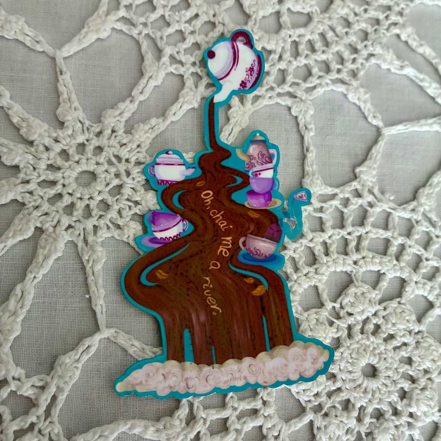 "Oh, chai me a river." Sticker