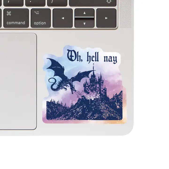 Vinyl Sticker - Oh, Hell Nay