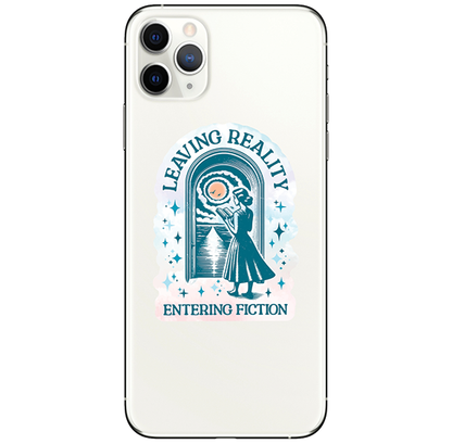 Vinyl Sticker - Leaving Reality Entering Fiction