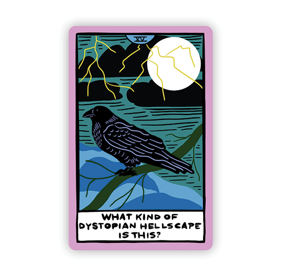 Vinyl Sticker - What Kind of Dystopian... Tarot