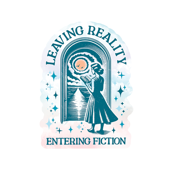 Vinyl Sticker - Leaving Reality Entering Fiction