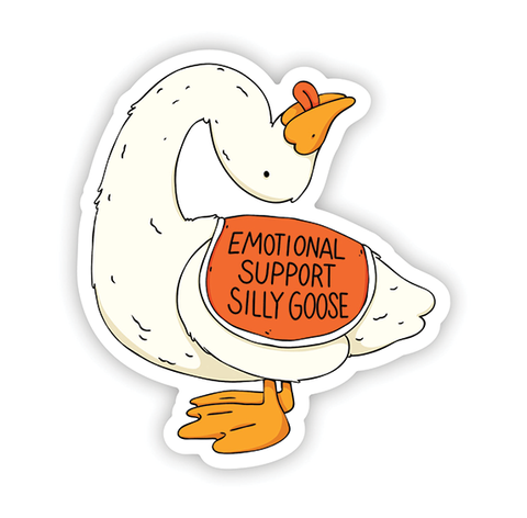 Vinyl Sticker - Emotional Support Silly Goose