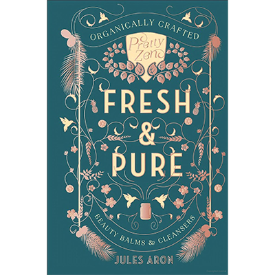 Fresh &amp; Pure: Organically Crafted Beauty Balms &amp; Cleansers