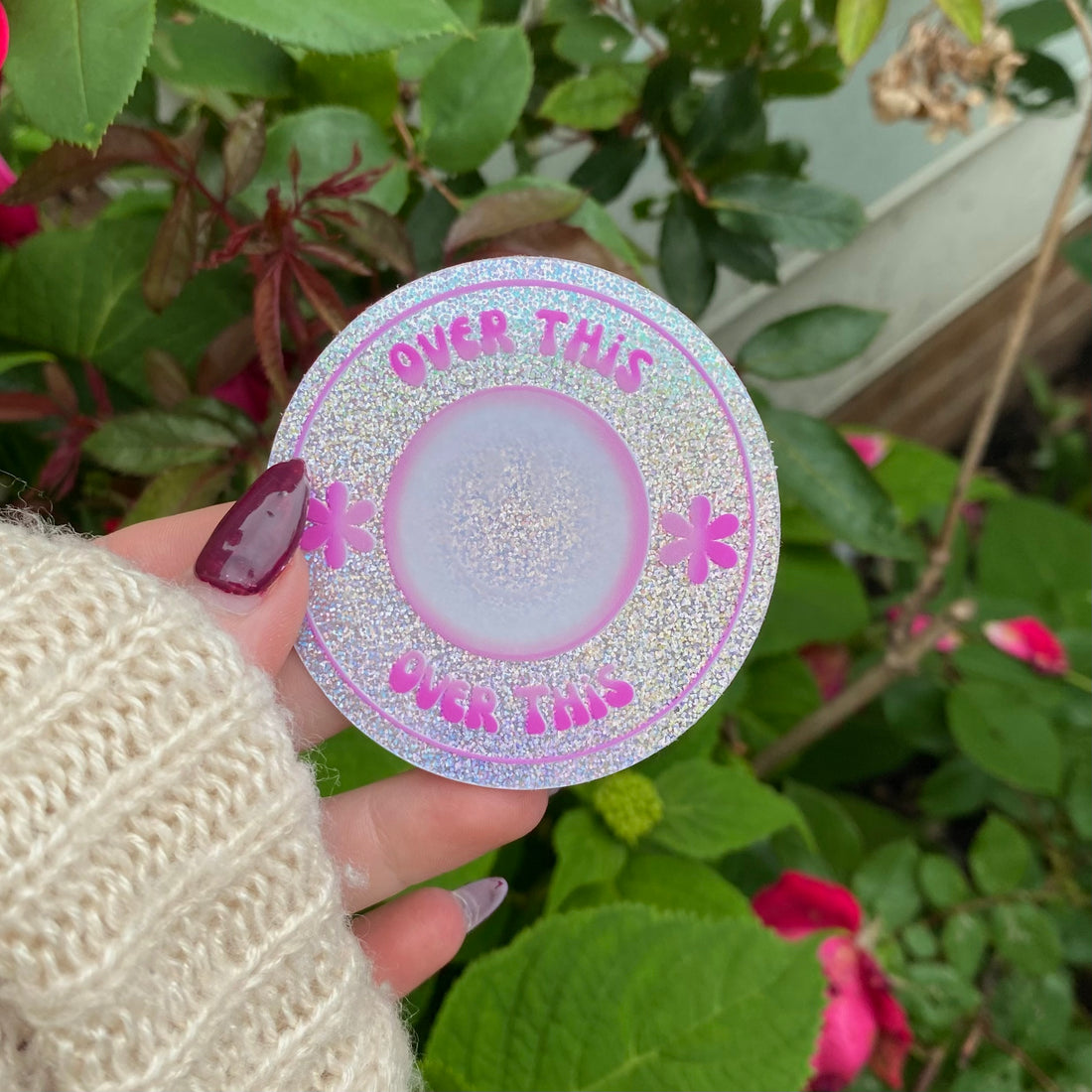 Vinyl Sticker - Over This (pixie dust)