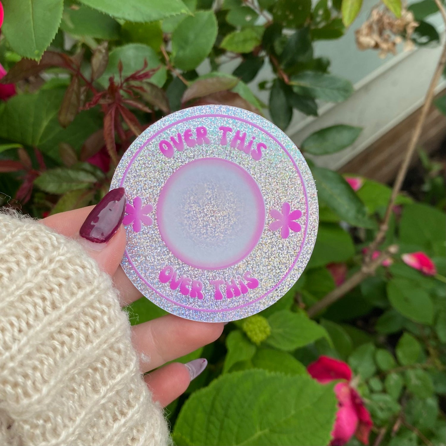 Vinyl Sticker - Over This (pixie dust)