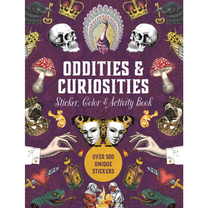 Oddities &amp; Curiosities Sticker, Color &amp; Activity Book