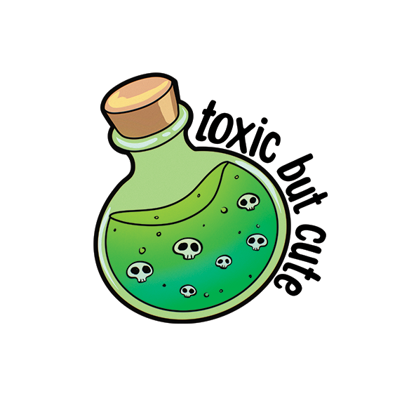 Vinyl Sticker - Toxic but Cute