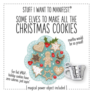 Stuff I Want To Manifest - Christmas Cookies