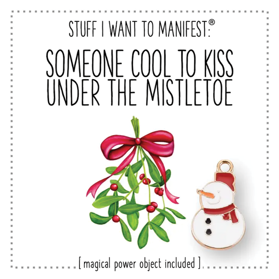 Stuff I Want To Manifest - To Kiss Under the Mistletoe