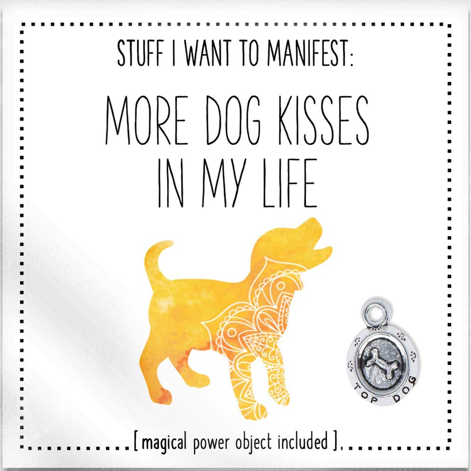 Stuff I Want To Manifest - More Dog Kisses in My Life