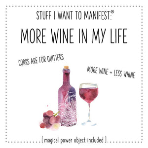 Stuff I Want To Manifest - More Wine in My Life